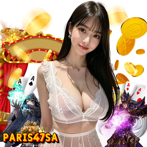 paris47sa โปรโมชั่นมากมาย